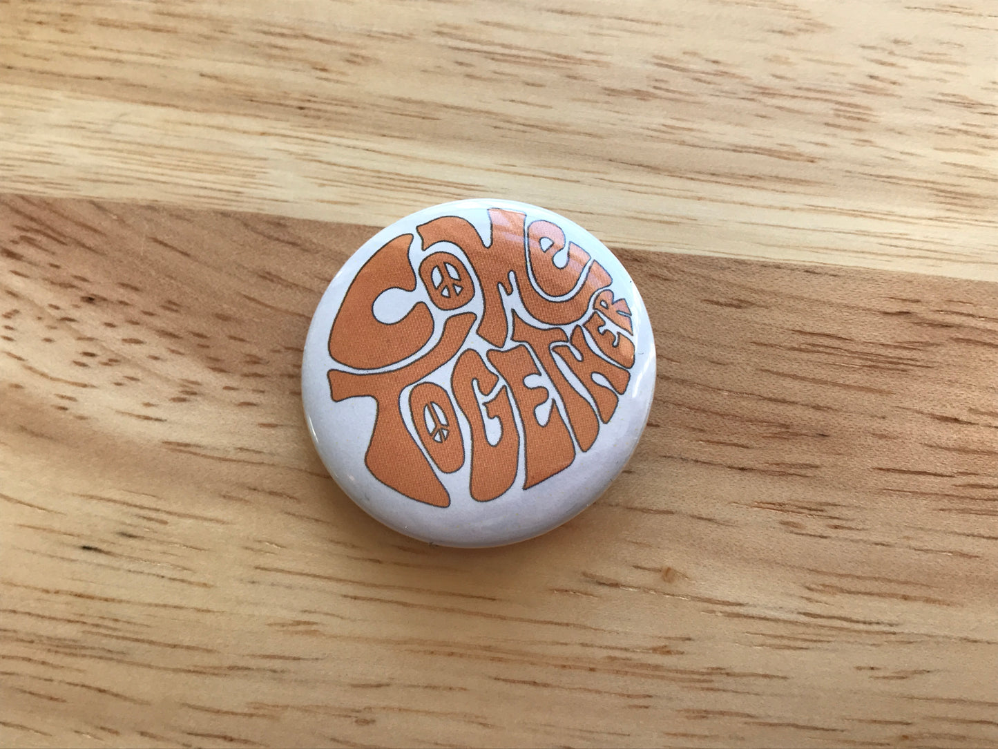 Come Together 32mm Button Badge