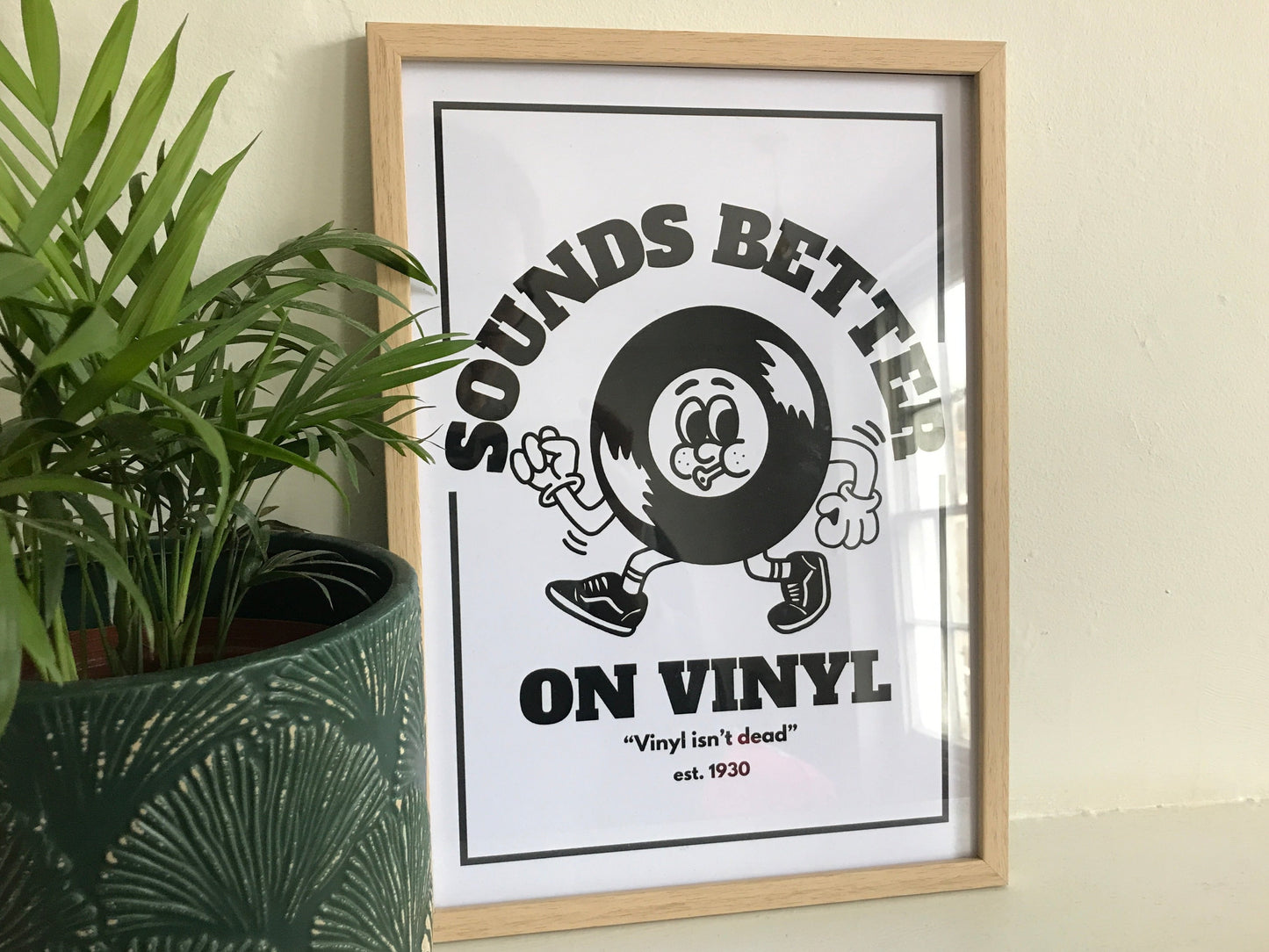 Sound Better on Vinyl Art Print